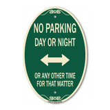 No Parking Day or Night or ANY Other Time for That Matter