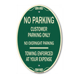 No Parking Customer Parking Only No Overnight Parking - Towing Enforced at Your Expense