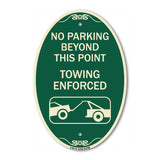 No Parking Beyond This Point Towing Enforced with Graphic