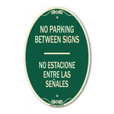No Parking Between Signs - No Estacione Entre Las Senales