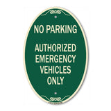 No Parking Authorized Emergency Vehicles Only