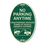 No Parking Anytime Unauthorized Vehicles Towed at Vehicle Owner's Expense (With Car Tow Graphic