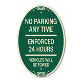 No Parking Anytime - Enforced 24 Hours Vehicles Will Be Towed