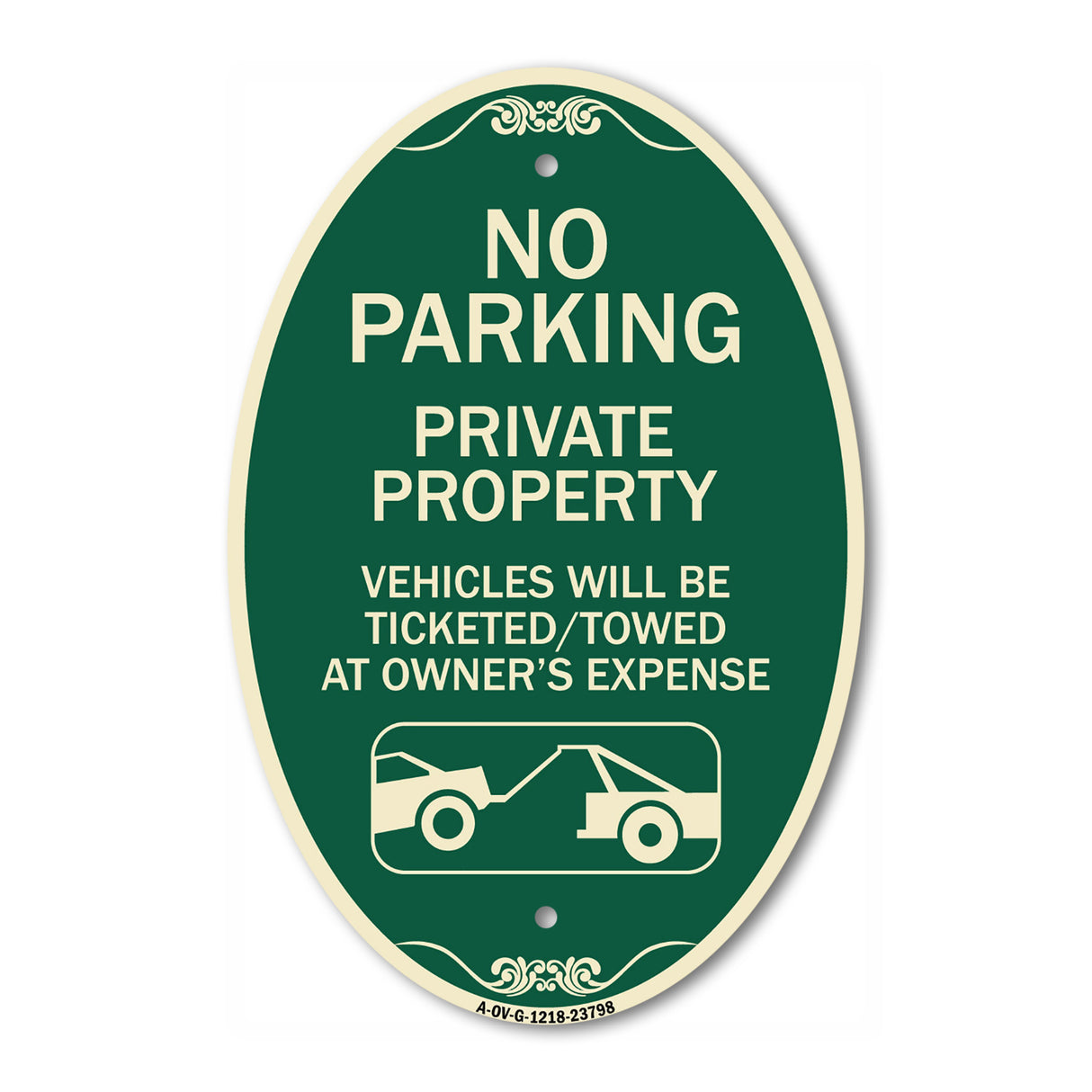 No Parking - Private Property Vehicles Will Be Ticketed Towed at Owner's Expense (With Car Tow Graphic)