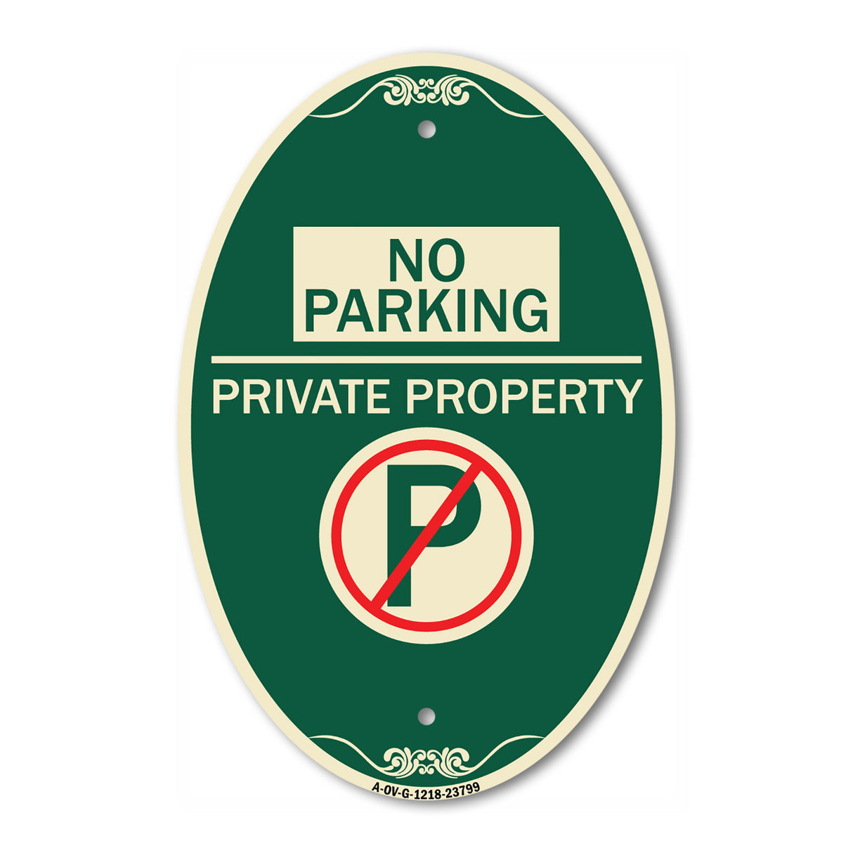 No Parking - Private Property (With No Parking Symbol)