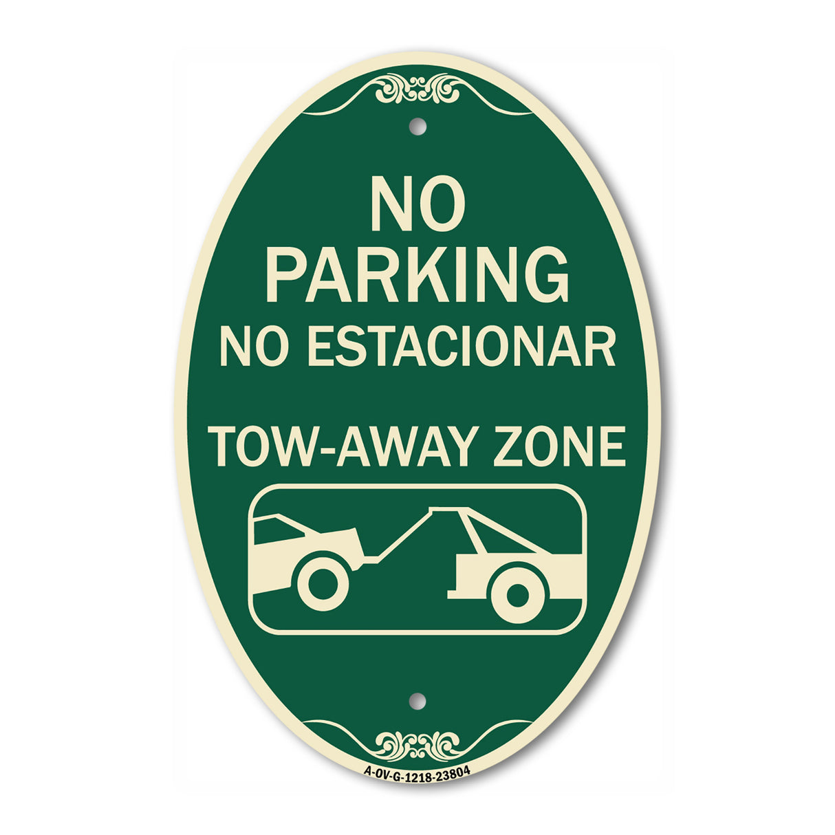 No Parking - No Estacionar Tow - Away Zone (With Graphic)