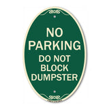 No Parking - Do Not Block Dumpster