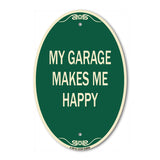 My Garage Makes Me Happy