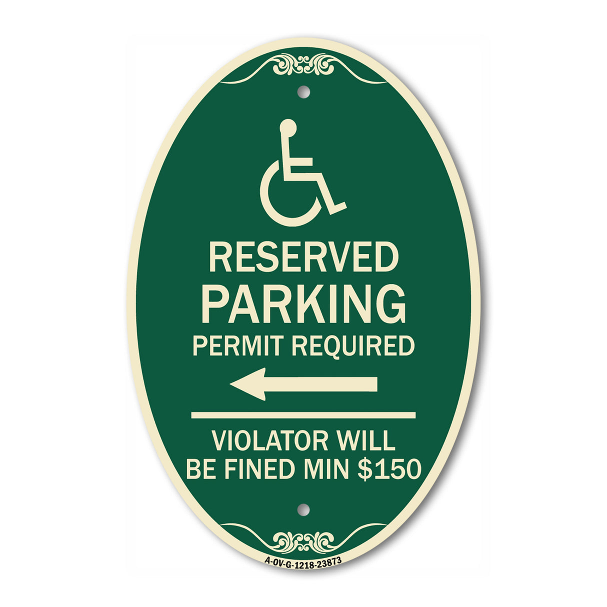 SignMission Designer Oval Sign - Modern Isa Symbol) Connecticut Reserved Parking Permit Required Violators Will Be Fined Min $150 (With Left Arrow)