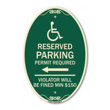 SignMission Designer Oval Sign - Modern Isa Symbol) Connecticut Reserved Parking Permit Required Violators Will Be Fined Min $150 (With Left Arrow)