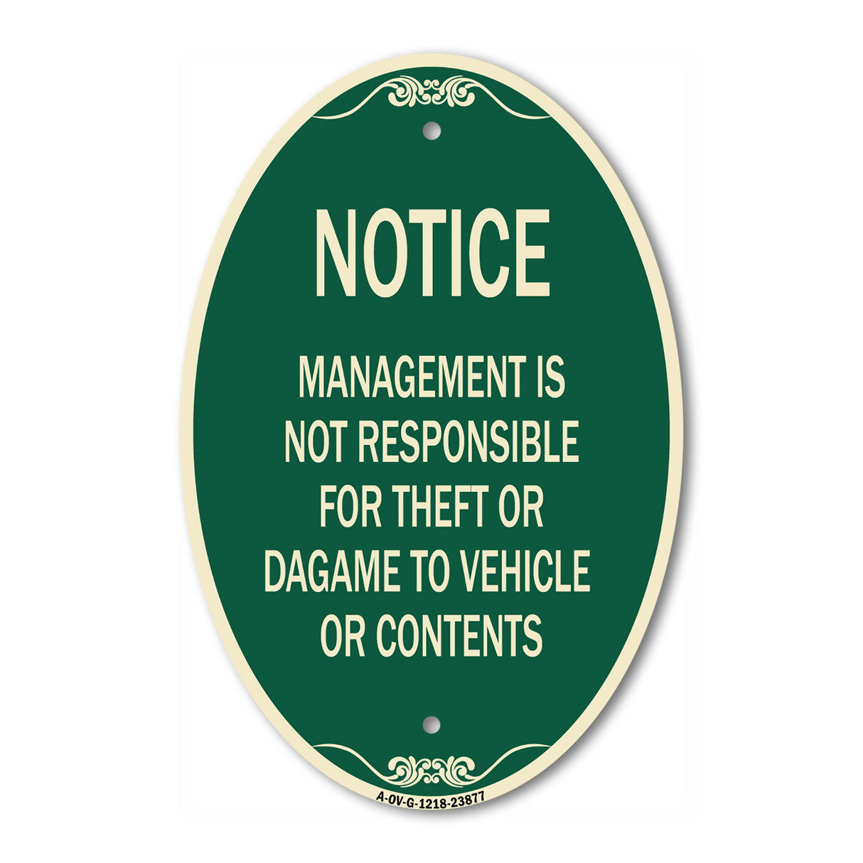 Management Is Not Responsible for Theft or Damage to Vehicles or Contents