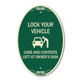 Lock Your Vehicle - Cars and Contents Left at Owner's Risk