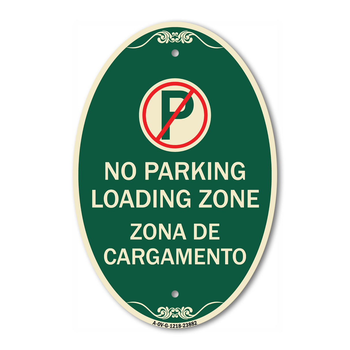 Loading Zone Zona De Cargamento (With No Parking Symbol)
