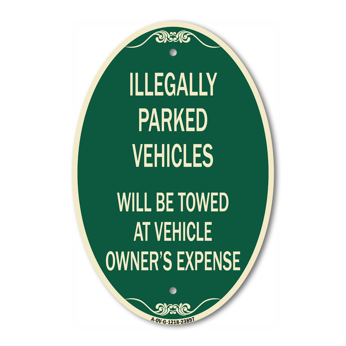 Illegally Parked Vehicles Will Be Towed at Owner's Expense Sign