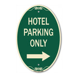 Hotel Parking Only (With Right Arrow)