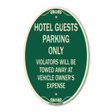 Hotel Guests Parking Only Violators Will Be Towed Away at Vehicle Owners' Expense