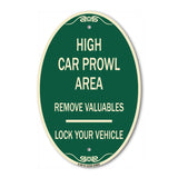 High Car Prowl Area Remove Valuables Lock Your Vehicle