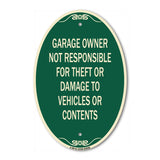 Garage Owner Not Responsible for Theft or Damage to Vehicles or Contents