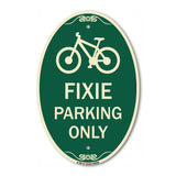 Fixie Parking Only Sign