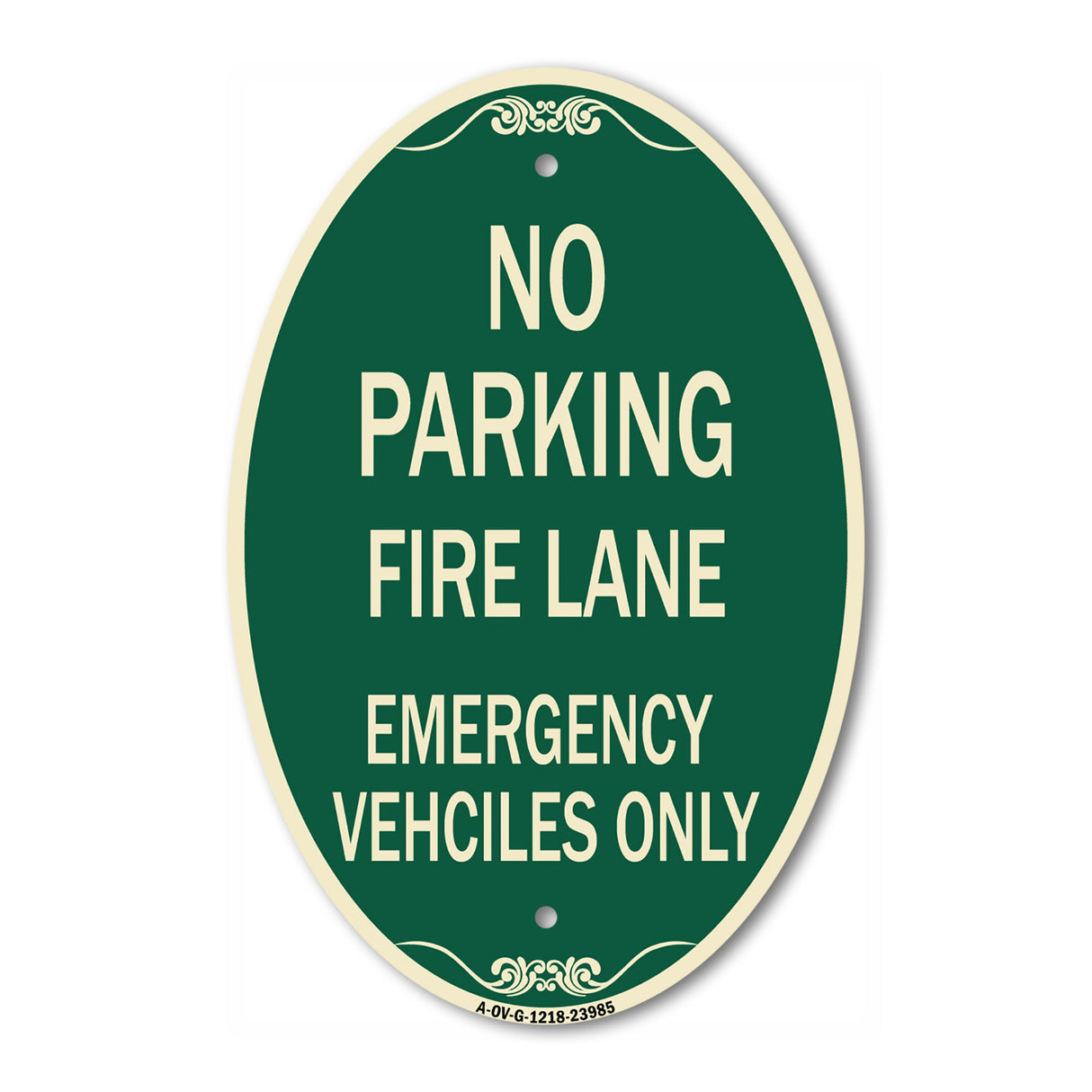 Fire Lane Emergency Vehicles Only