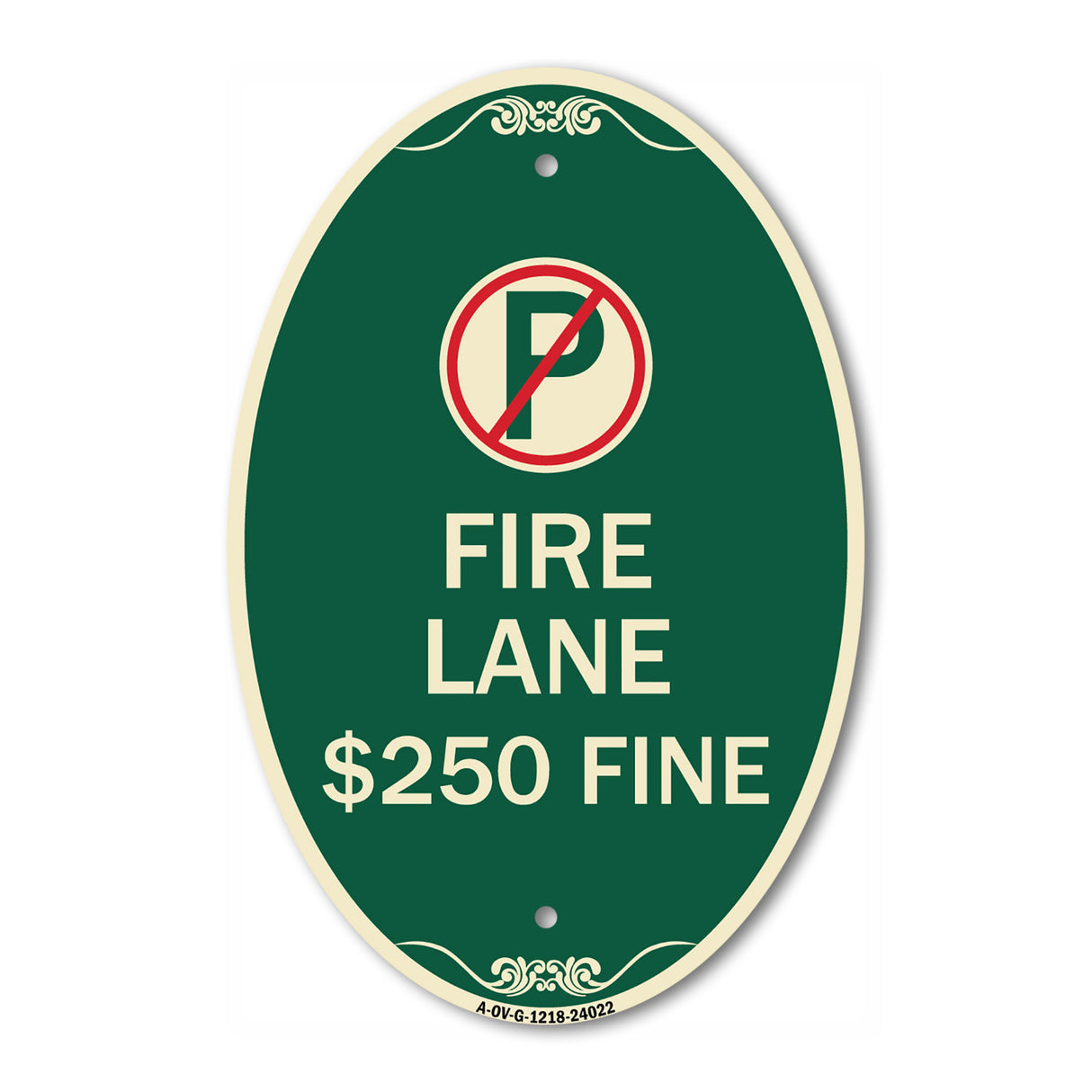 Fire Lane $250 Fine (With No Parking Symbol)