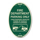 Fire Department Parking Only Unauthorized Vehicles Towed at Owner Expense with Graphic