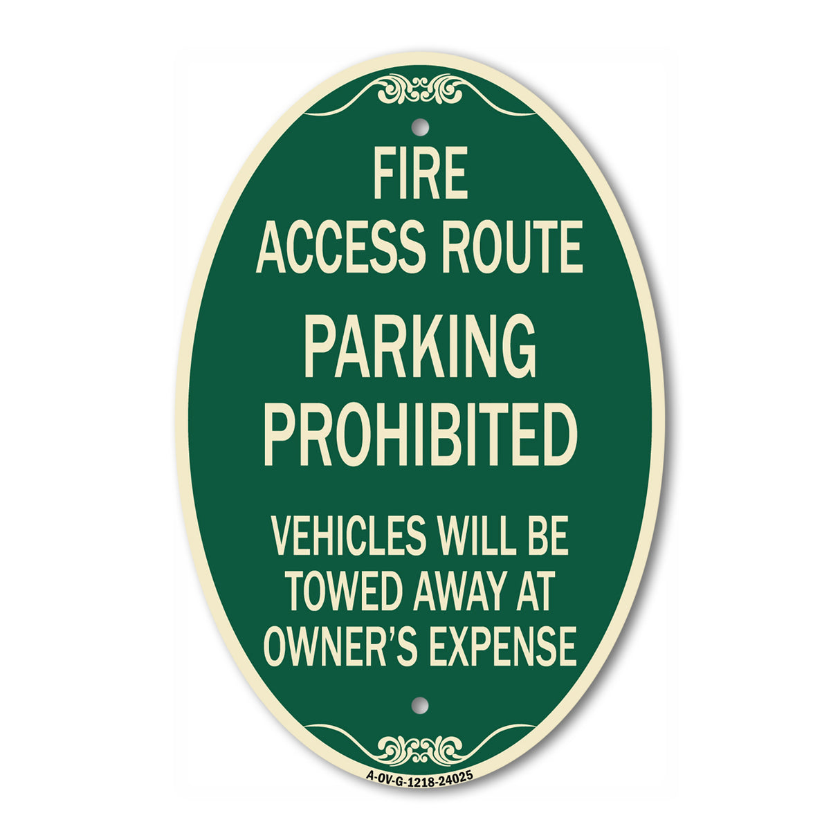 Fire Access Route Vehicles Will Be Towed Away at Owner Expense