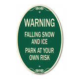 Falling Snow and Ice - Park at Your Own Risk