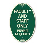 Faculty and Staff Parking Only Permit Required