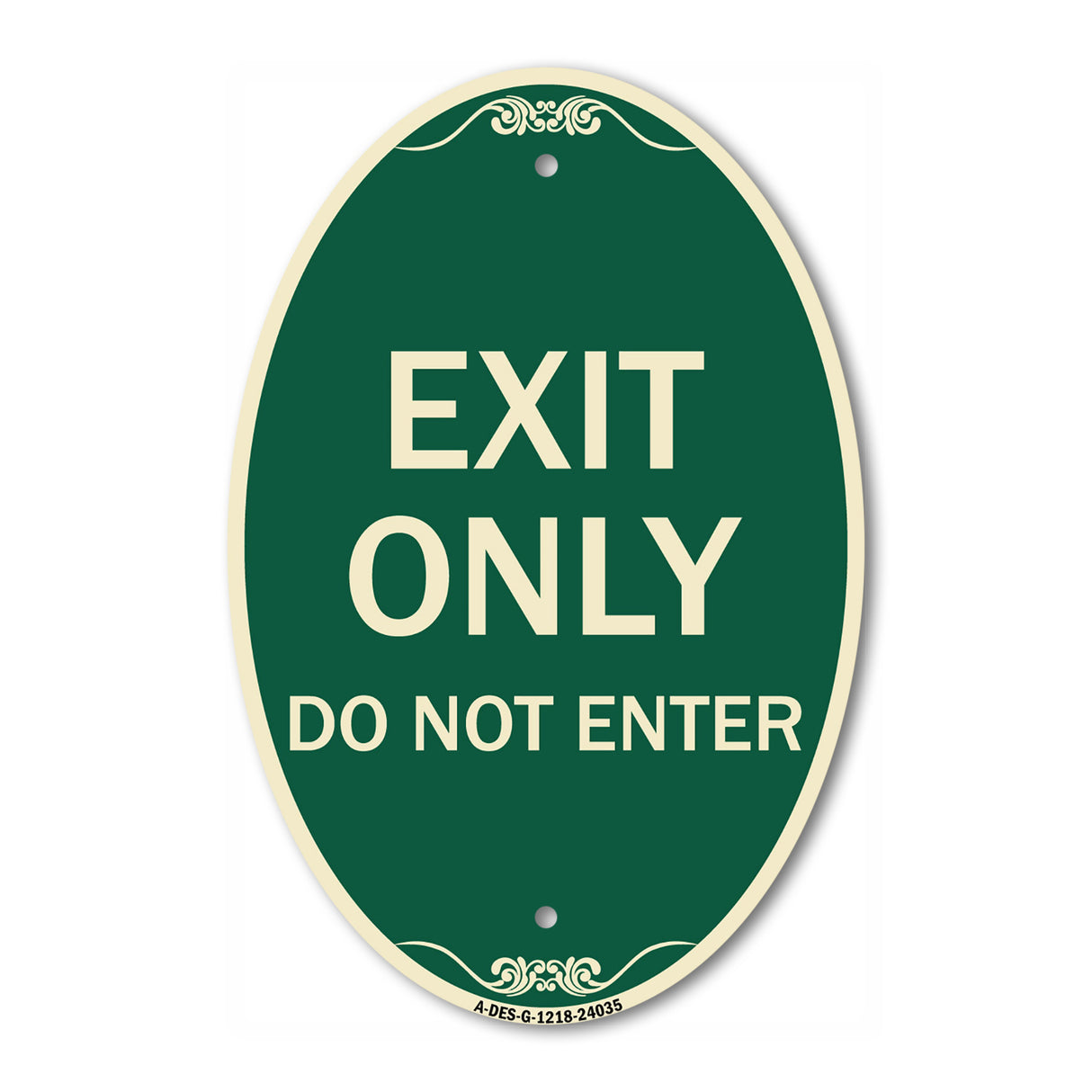 Exit Only Do Not Enter