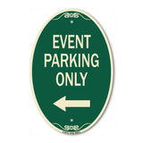 Event Parking Only (With Left Arrow)