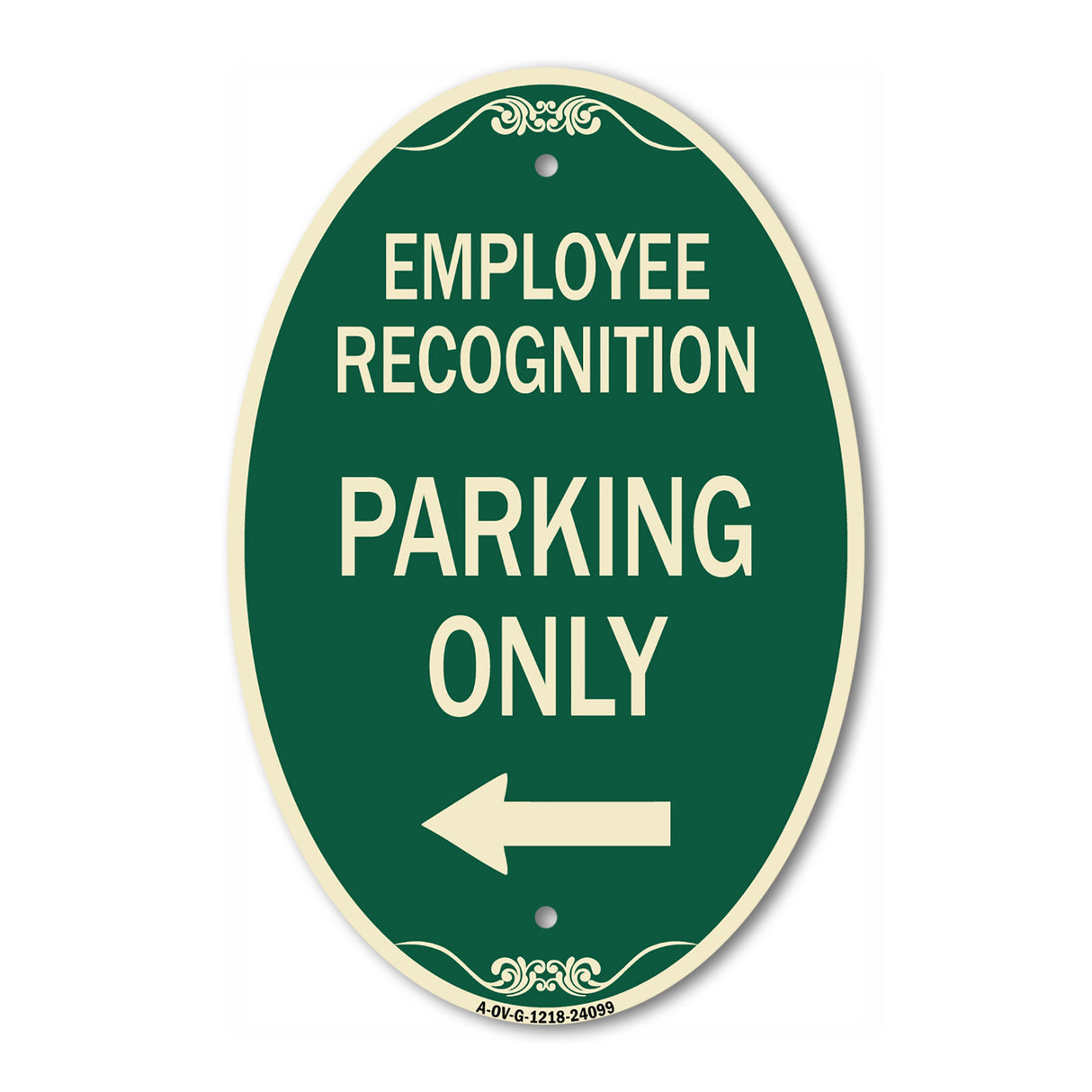Employee Recognition Parking Only (With Left Arrow)