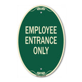 Employee Entrance Only