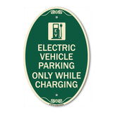 Electric Vehicle Parking Only While Charging with Graphic