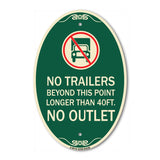Driveway Sign No Trailers Beyond This Point Longer Than 40 Ft No Outlet with Graphic