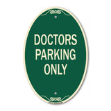 Doctors Parking Only