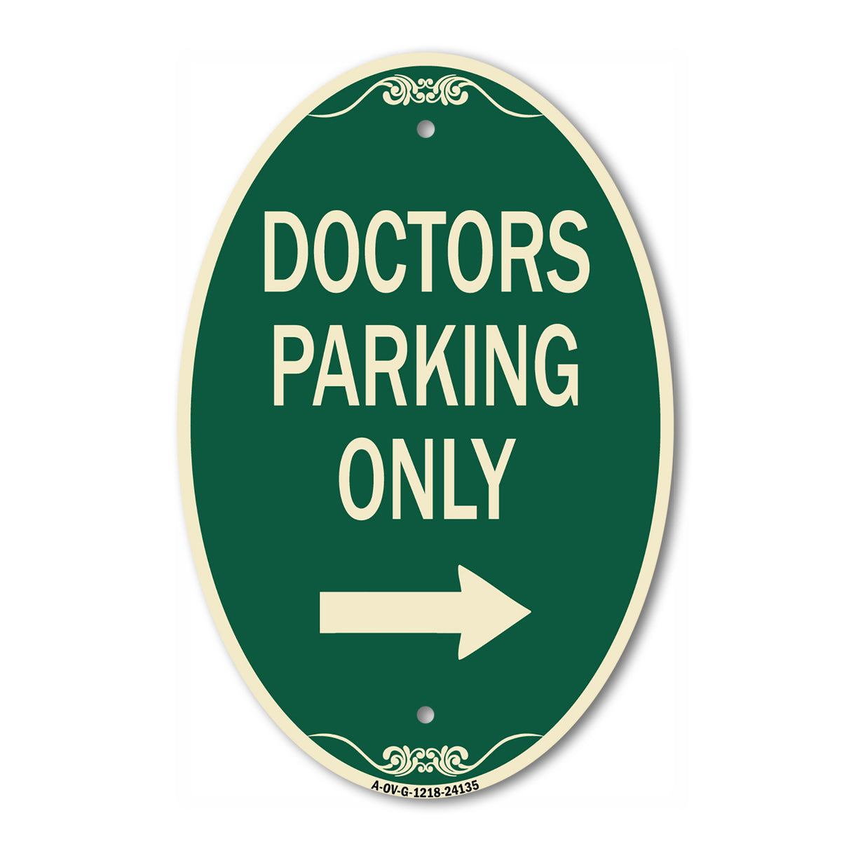 Doctors Parking Only (With Right Arrow)