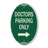 Doctors Parking Only (With Right Arrow)