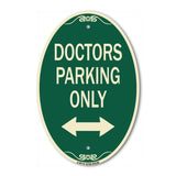 Doctors Parking Only (With Bidirectional Arrow)