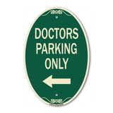 Doctors Parking Only