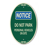 Do Not Park Personal Vehicles on Site
