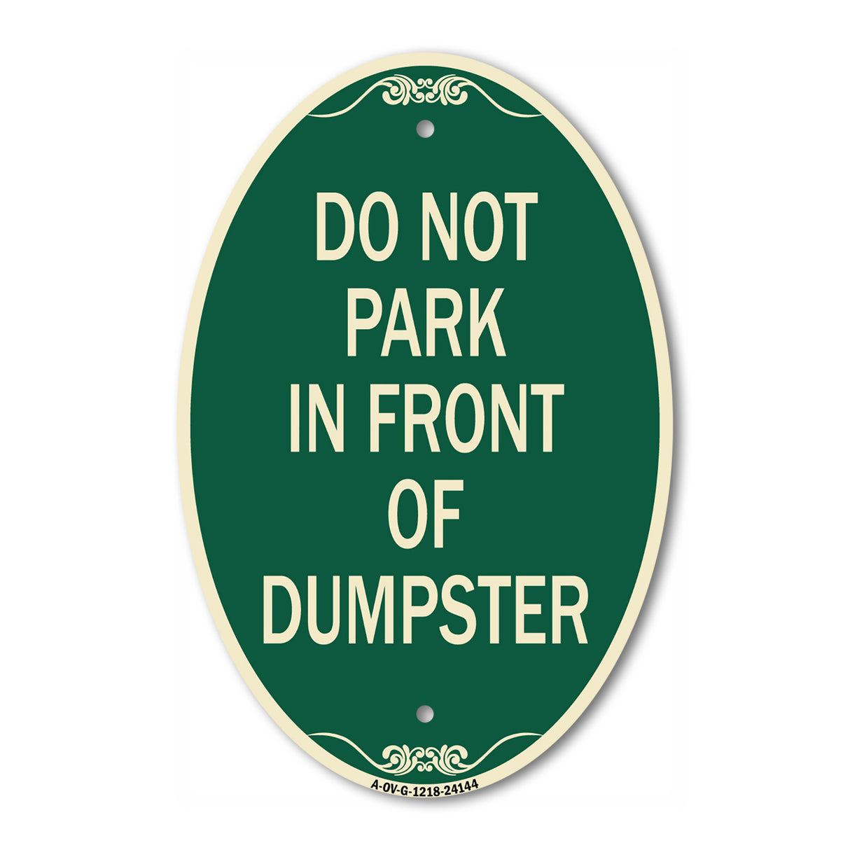 Do Not Park in Front of Dumpster