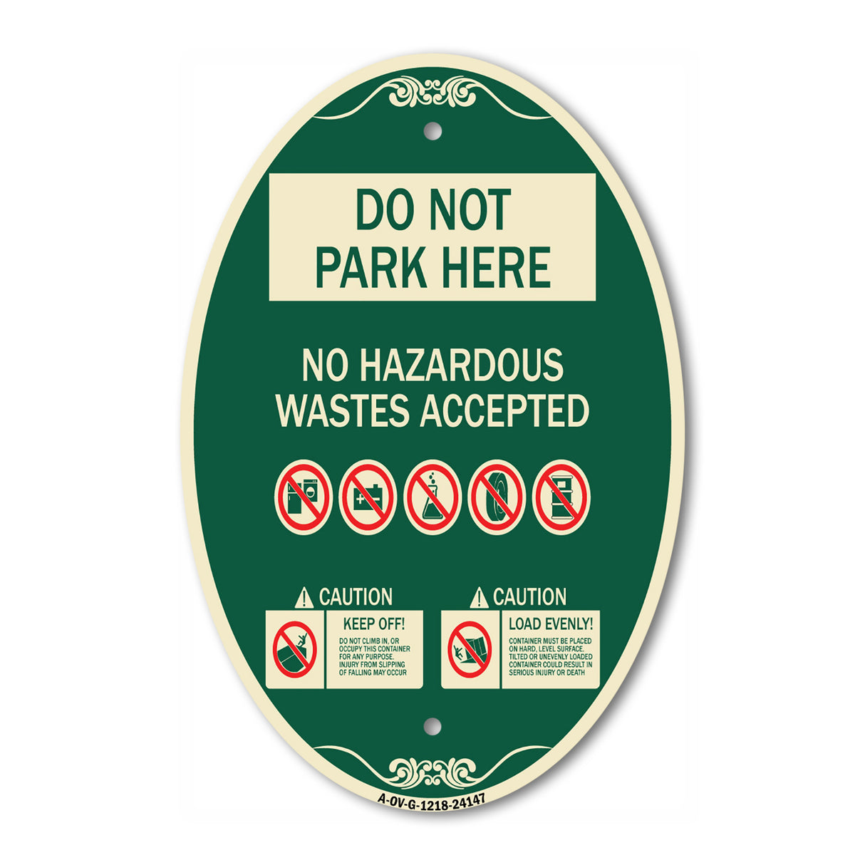 Do Not Park Here No Hazardous Waste Accepted