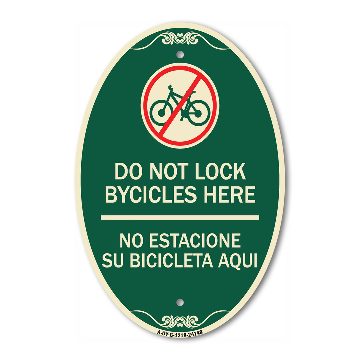 Do Not Lock Bicycles Here - No Estacione Su Bicicleta Aqui (With No Bicycle Graphic)