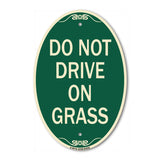 Do Not Drive on Grass