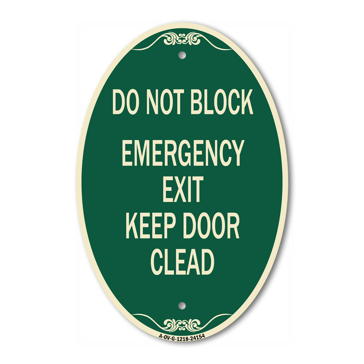 Do Not Block Emergency Exit Door Keep Clear