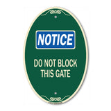 Do Not Block This Gate