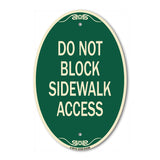 Do Not Block Sidewalk Access