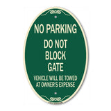 Do Not Block Gate Vehicle Will Be Towed at Owner Expense