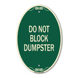 Do Not Block Dumpster